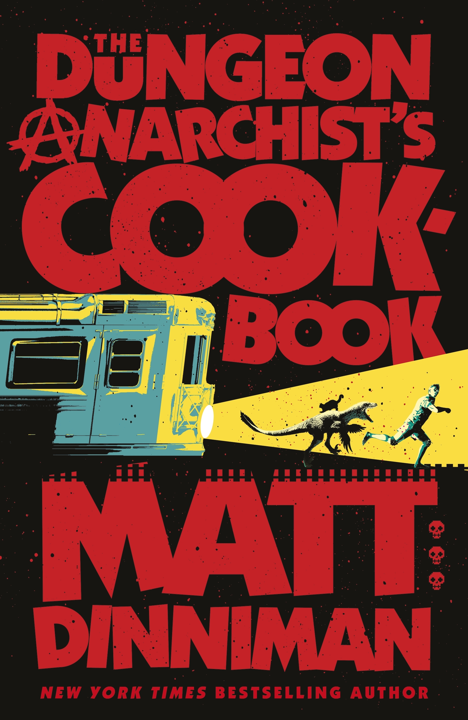The Dungeon Anarchist's Cookbook book cover